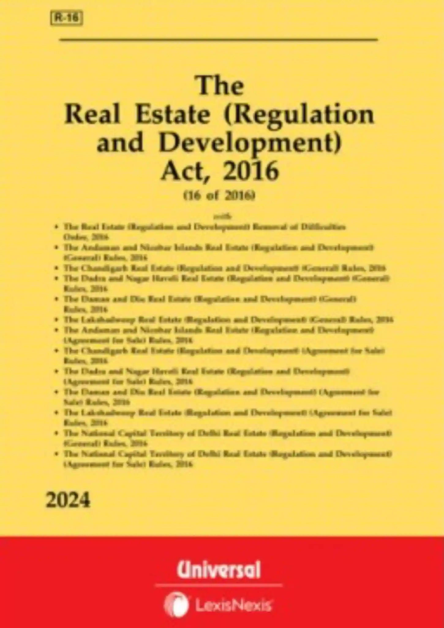Real Estate (Regulation and Development) Act, 2016 with allied Orders and Rules for U.T.s and NCT of Delhi