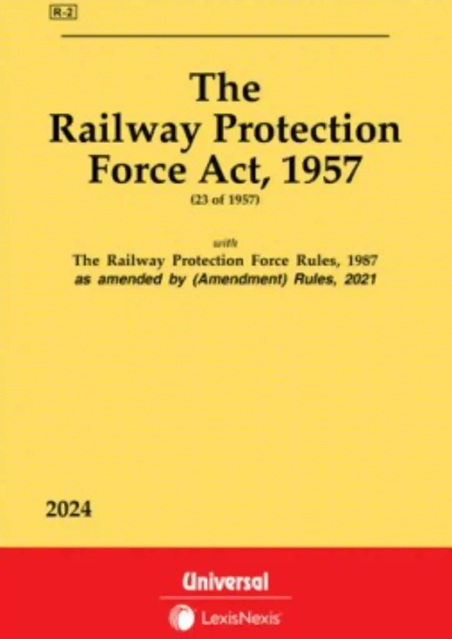 Railway Protection Force Act, 1957 along with Rules, 1987